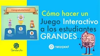Como hacer un juego interactivo para estudiantes de colegio o universidad que los divierta Nearpod