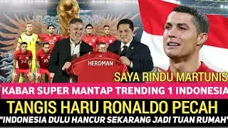 TANGIS HARU RONALDO PECAH ‼️ INDONESIA DULU HANCUR OLEH TSUN4M1 SEKARANG JADI TUAN RUMAH PIALA DUNIA
