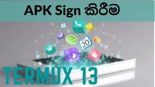 Termux 13 | apk sign | android apk sign tool sinhala | Convert unsigned apk into signed apk