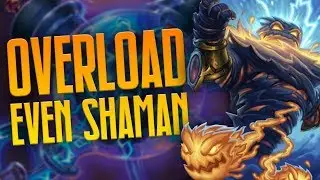 Overload Even Shaman | Hearthstone | Dekkster