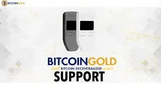 Trezor Hardware Cryptocurrency Wallet Will Not Support Bitcoin Gold Fork Immediately