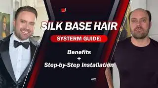 Silk Base Hair System Review: Complete Installation Tutorial + Real 6-Week Experience