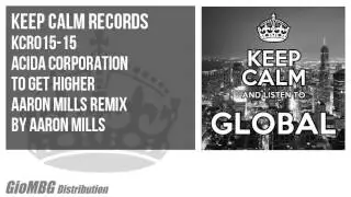 Acida Corporation - To Get Higher [Aaron Mills Remix] KCR015