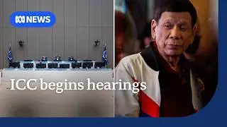 ICC begins hearing allegations of Duterte's crimes against humanity | ABC NEWS
