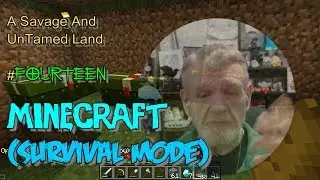 Minecraft (Survival Mode) : A Savage And Untamed Land #15