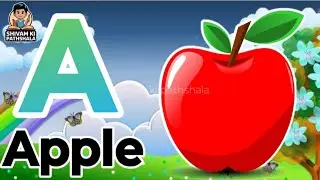 Alphabet with live example | A For Apple | B for Ball ABC Alphabet Songs with Sounds for Children