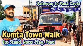 Kumta Town Walk | Kumta Bus Stand Facilities, Connectivity, Budget Hotels to Stay, Food and Shopping