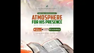 Atmosphere for His Presence