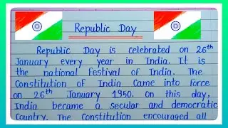 Essay On Republic Day/Essay On 26 January/Republic Day Essay/26 January Essay/ गणतंत्र दिवस पर निबंध
