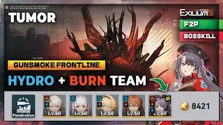 GUNSMOKE FRONTLINE : TUMOR | HYDRO-BURN TEAM WITH LEWIS | F2P STRATEGY & GUIDE [GFL2: EXILIUM]