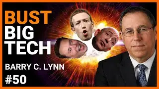 Barry Lynn - Monopolies & The Metacrisis | #50