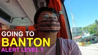 Going to Banton | ALERT Level 1