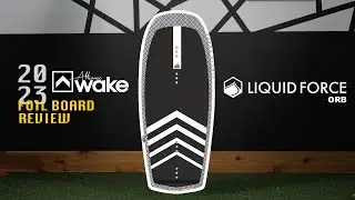 Foil Board Review | Liquid Force - Orb