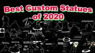 Top TEN CUSTOM STATUES of 2020!