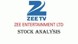 Zee Entertainment Ltd.|| Stock Analysis