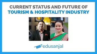 Current Status and Future of Tourism and Hospitality Industry