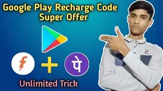 Google Play Recharge Code Offer || Google Play Redeem Code Offers || Unlimited Trick