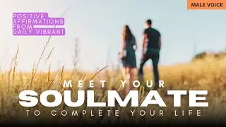 Embrace of Love: Draw Your Soulmate with positive Affirmations @dailyvibrant12