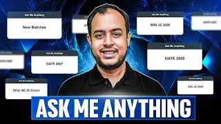 Ask Me Anything | GATE 2027 | GATE 2028 | RRB JE | SSC JE | Ankit Goyal | One Man Army