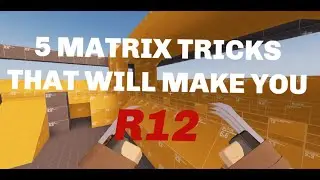 5 Matrix Tricks That Will Make You R12 | Roblox Arsenal