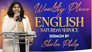 English Christian Sermon by Shirlin Philip-Wealthy Place