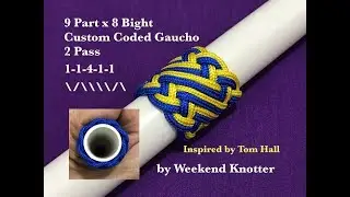 9 Part 8 Bight Custom Coded 1 1 4 1 1 Gaucho Knot 2 Pass Tutorial