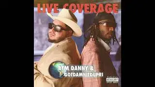ATM Danny & Gotdamnitdupri - 