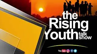 The Rising Youth Talk Show