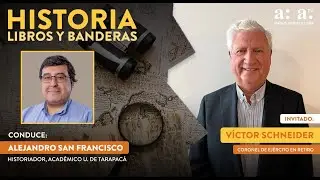 Historia, libros y banderas con A. San Francisco - C 191- Invitado: V&iacute;ctor Schneider