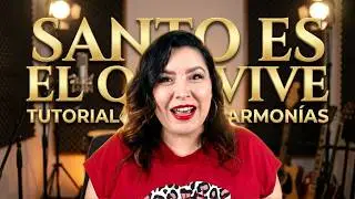 SANTO ES EL QUE VIVE -VOCES (Montesanto ) Tutorial de armonías