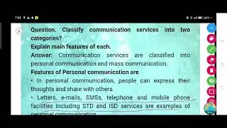 Classify communication services into two categories ? Explain main features of each.