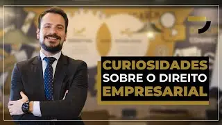 Dicas e curiosidades sobre as áreas do direito empresarial - Tudo o que você precisa saber!