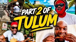 Tulum Vlog Part 2