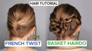 2 Hair tutorial for Short Hair | Basket hairdo & French Twist