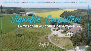Visite du Vignoble Carpinteri à Matane Gaspésie