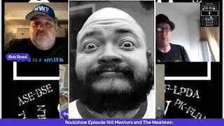 Rockshow Episode 188 Mentors and The Meatmen special guest George Figueroa