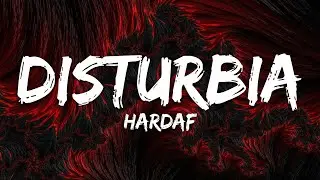 HARDAF - Disturbia (Lyrics)
