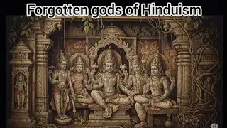 Forgotten gods of Hinduism |Who are these gods watch to know #forgottengods #hinduism
