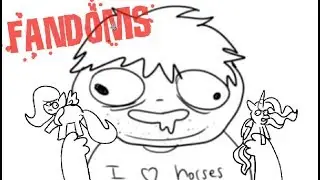 My Fandom Experiences (Animation)