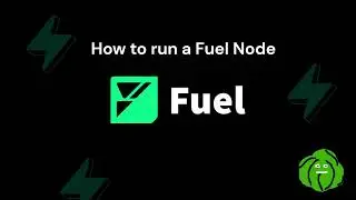 ⚙️How to run a Fuel Network Node - Step by step tutorial⚙️