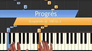 Progr&egrave;s - Burgm&uuml;ller op.100 no. 6