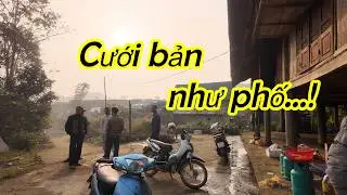 Cưới bản làng tây bắc như thế nào?