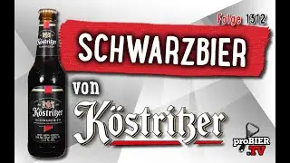 Schwarzbier von K&ouml;stritzer | Craft Bier Verkostung #1312
