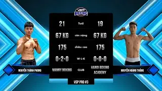 Thành Phong vs Hoàng Thắng - Hạng 67Kg l VSP Pro Boxing