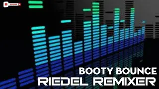 Booty Bounce (Riedel-Remixer) best mix EDM Remixes of Popular