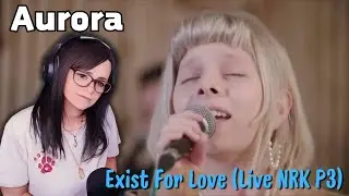 AURORA - Exist for Love (Live NRK P3 Radio Festival) | REACTION | First Time Hearing