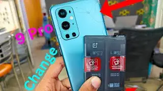 OnePlus 9 Pro 5G Battery and Back cover Replacement.....