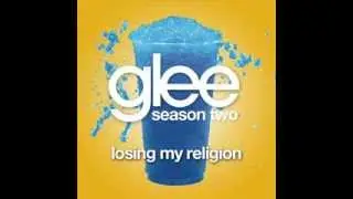 Glee - Losing My Religion (Sped Up)