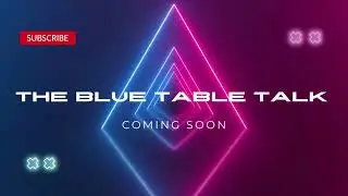 The Blue Table Talk