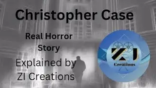 Christopher Case | Strory Explanation| Part 2 #realhorrorstoriesinhindi #truestories #horrorstories